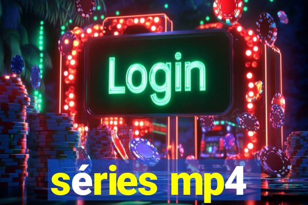 séries mp4